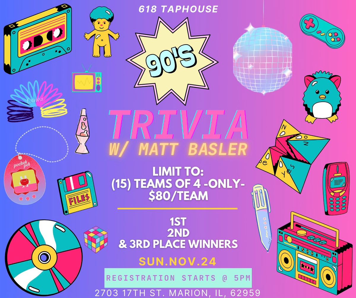 90's Trivia Night w\/ Matt Basler \ud83d\ude0e