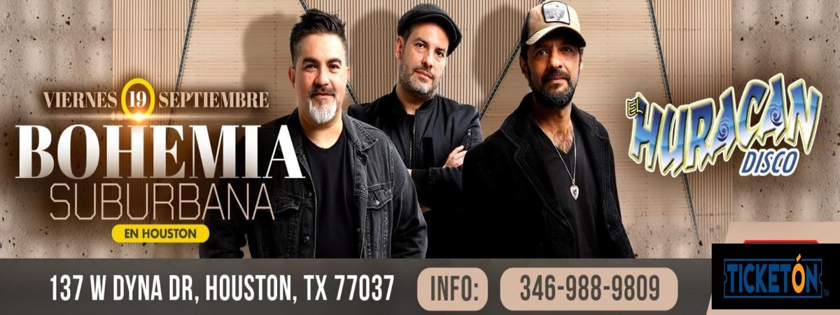 BOHEMIA SUBURBANA EN HOUSTON 