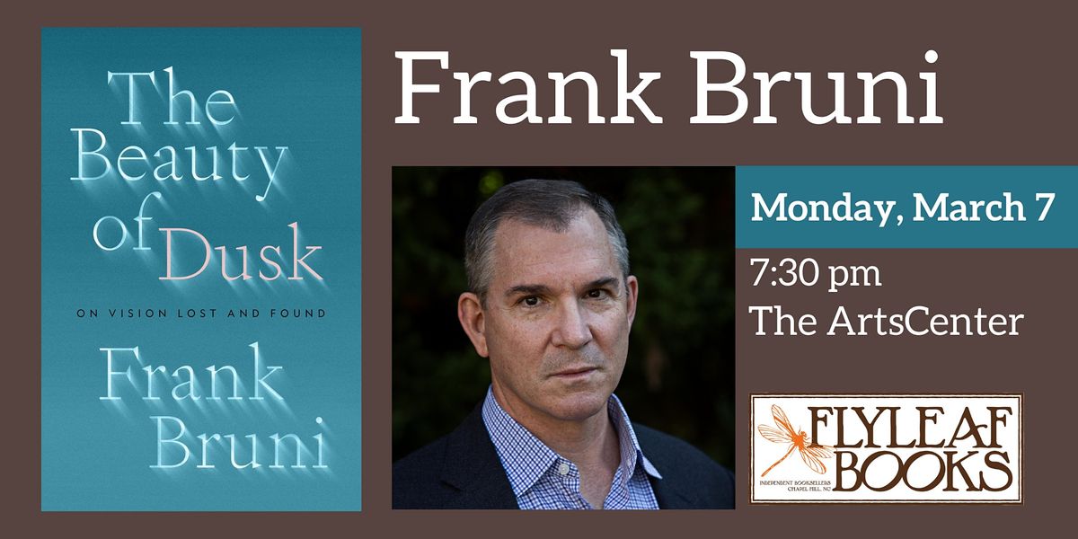 Frank Bruni presents his new memoir THE BEAUTY OF DUSK