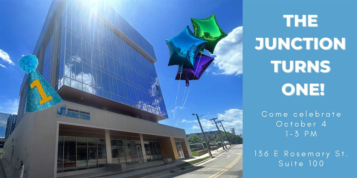 The Innovate Carolina Junction Turns ONE!