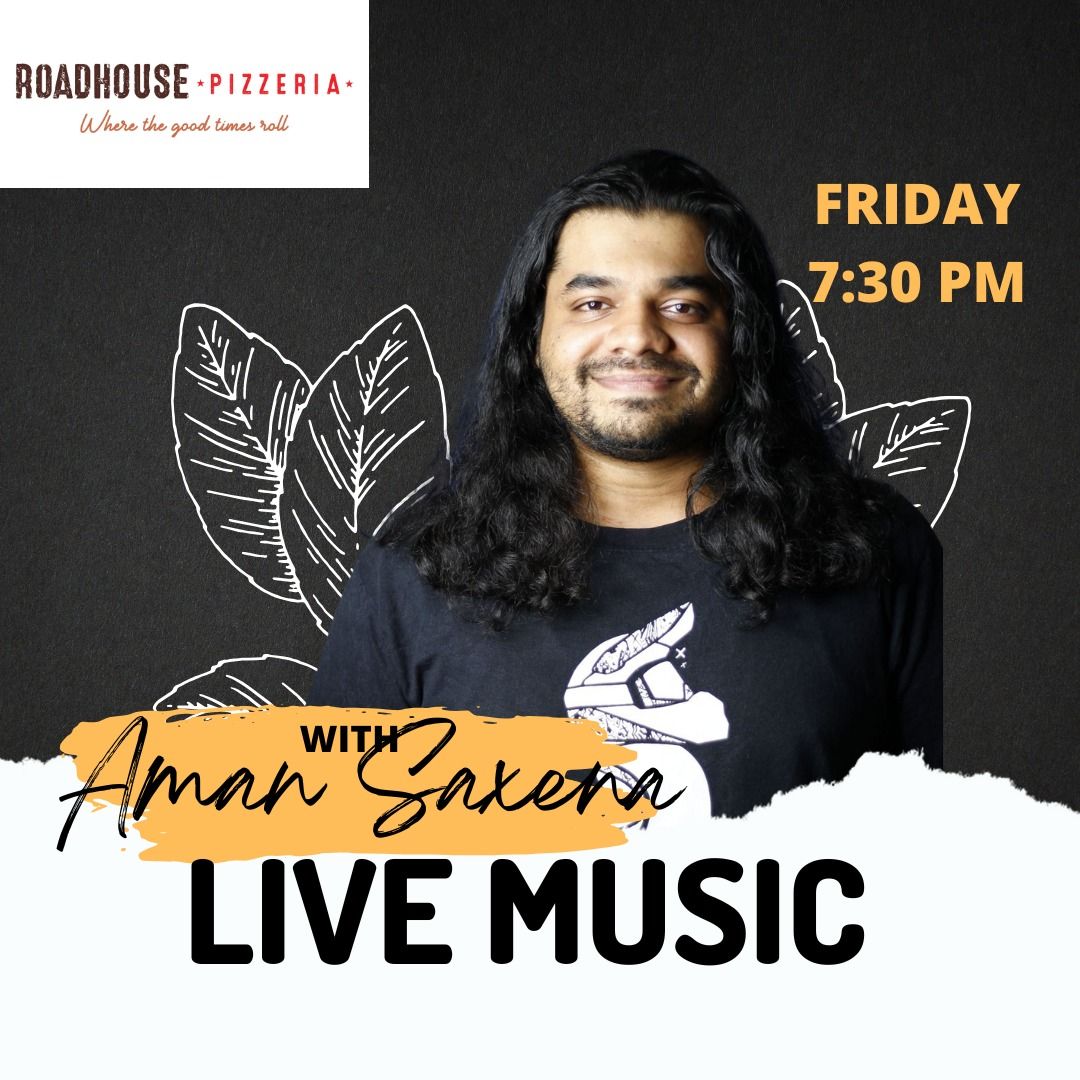 Friday Night Live - Aman Saxena