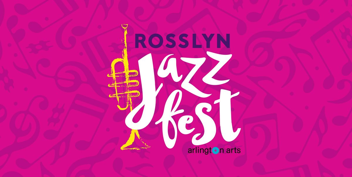 Rosslyn Jazz Fest 2022