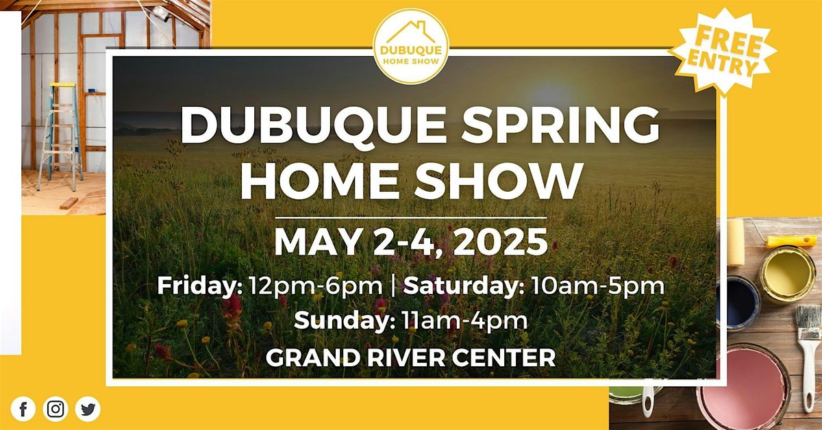 Dubuque Home Show, May  2025