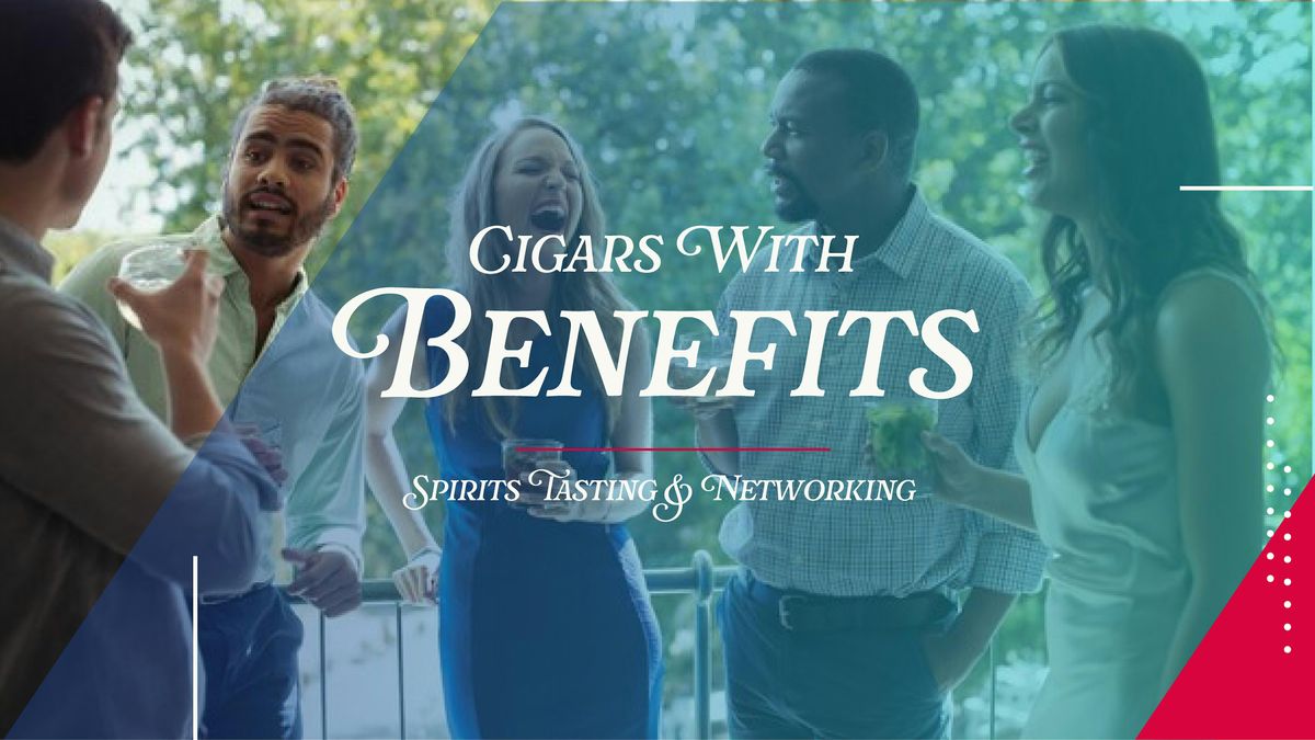 Cigars With Benefits - An Exquisite Events Society