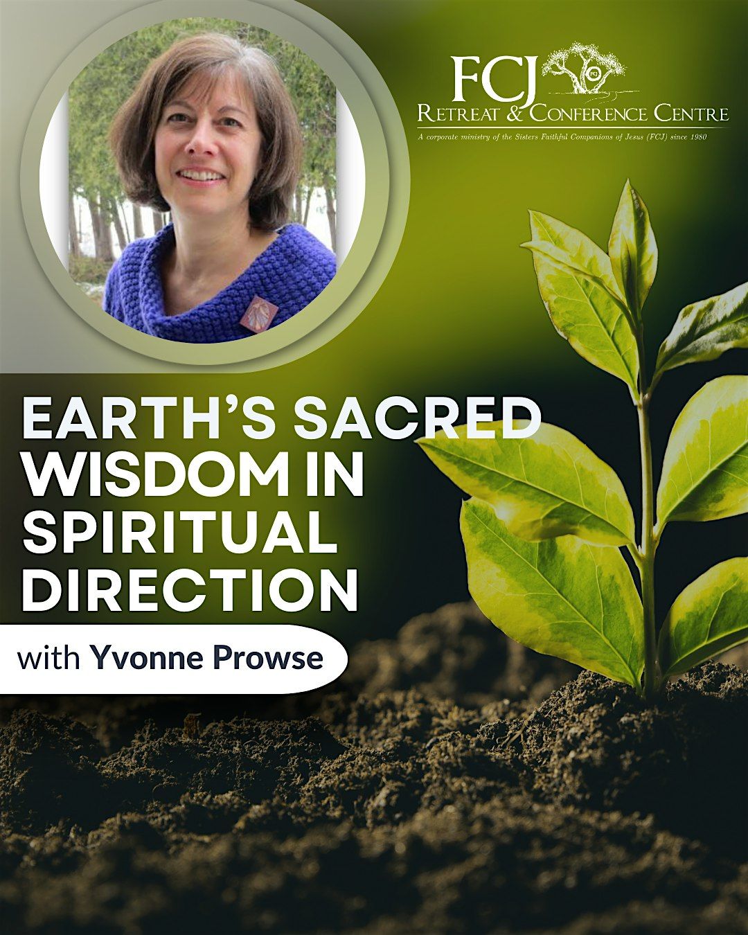 Earth's Sacred Wisdom in Spiritual Direction with Yvonne Prowse