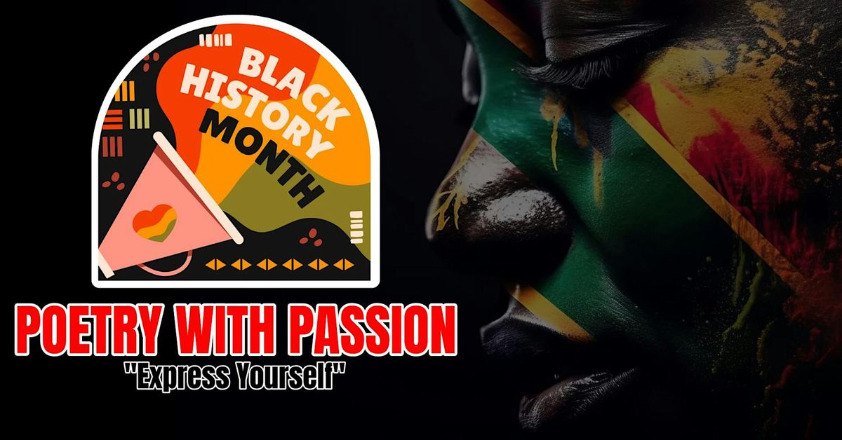 Black History Month: Poetry With Passion