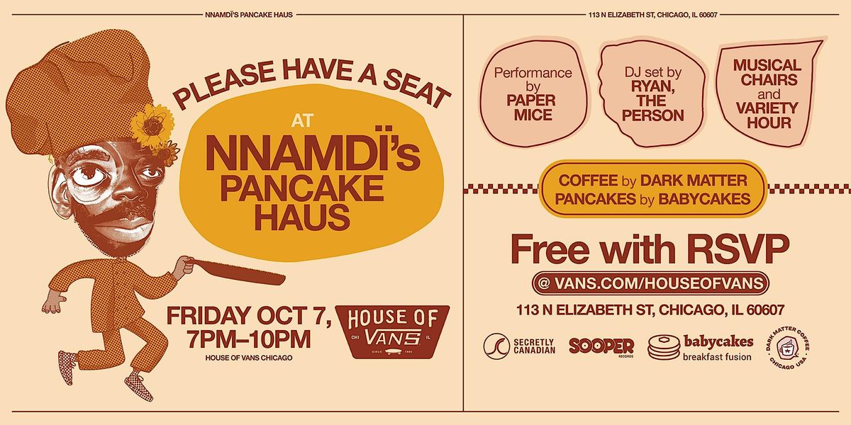 PLEASE HAVE A SEAT at NNAMD\u00cf\u2019S Pancake Haus
