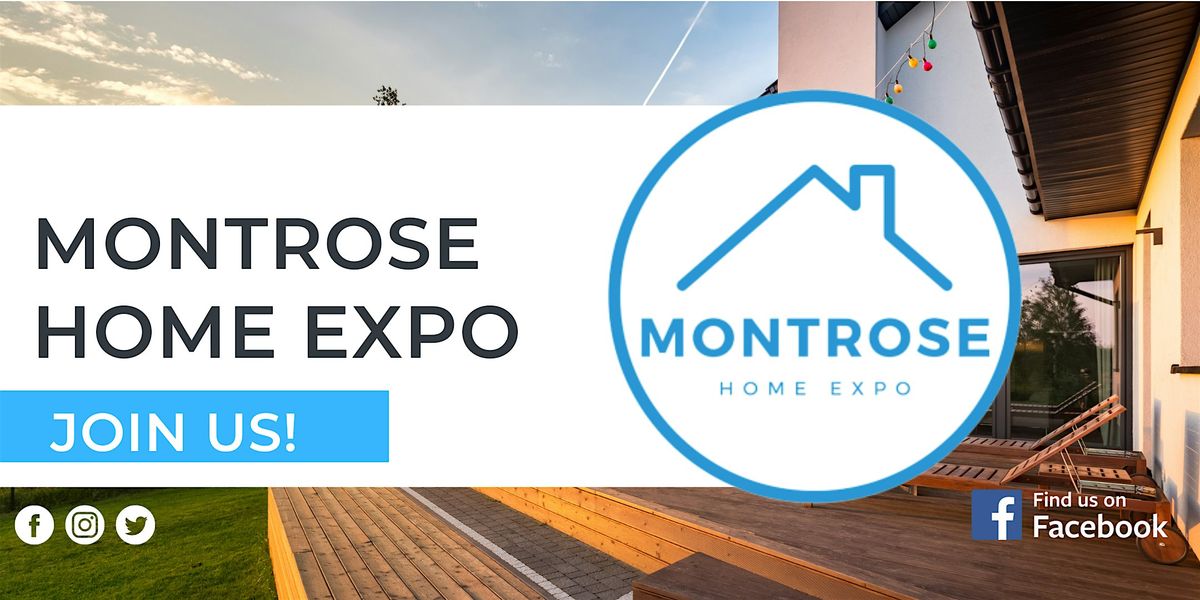 Montrose Home Expo, March  2025