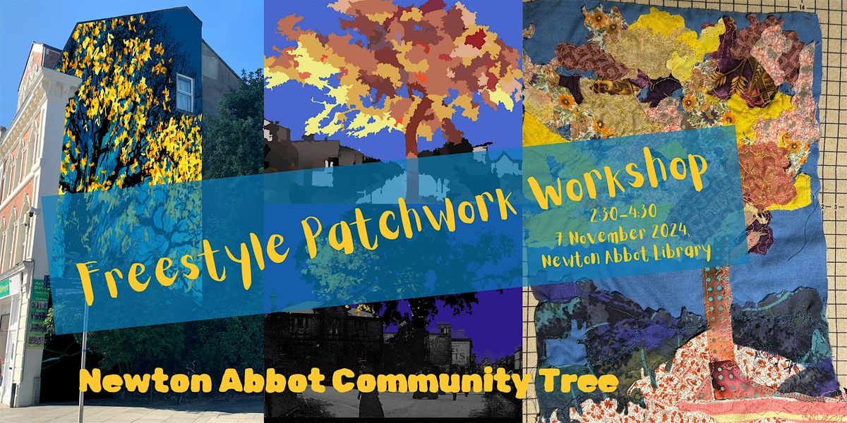 Newton Abbot Community Tree: Freestyle Patchwork