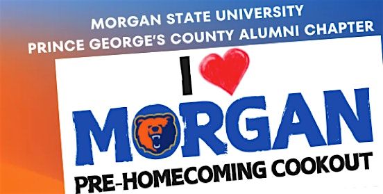 MSU PGCAC I love Morgan Pre-Homecoming Cookout