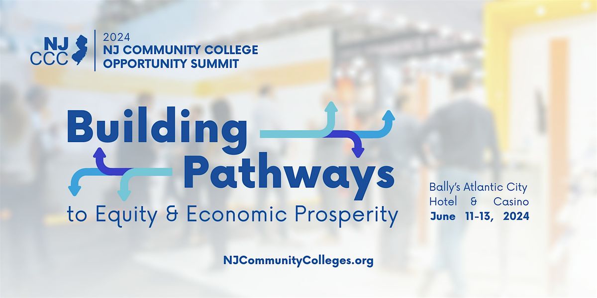 New Jersey Community College Opportunity Summit