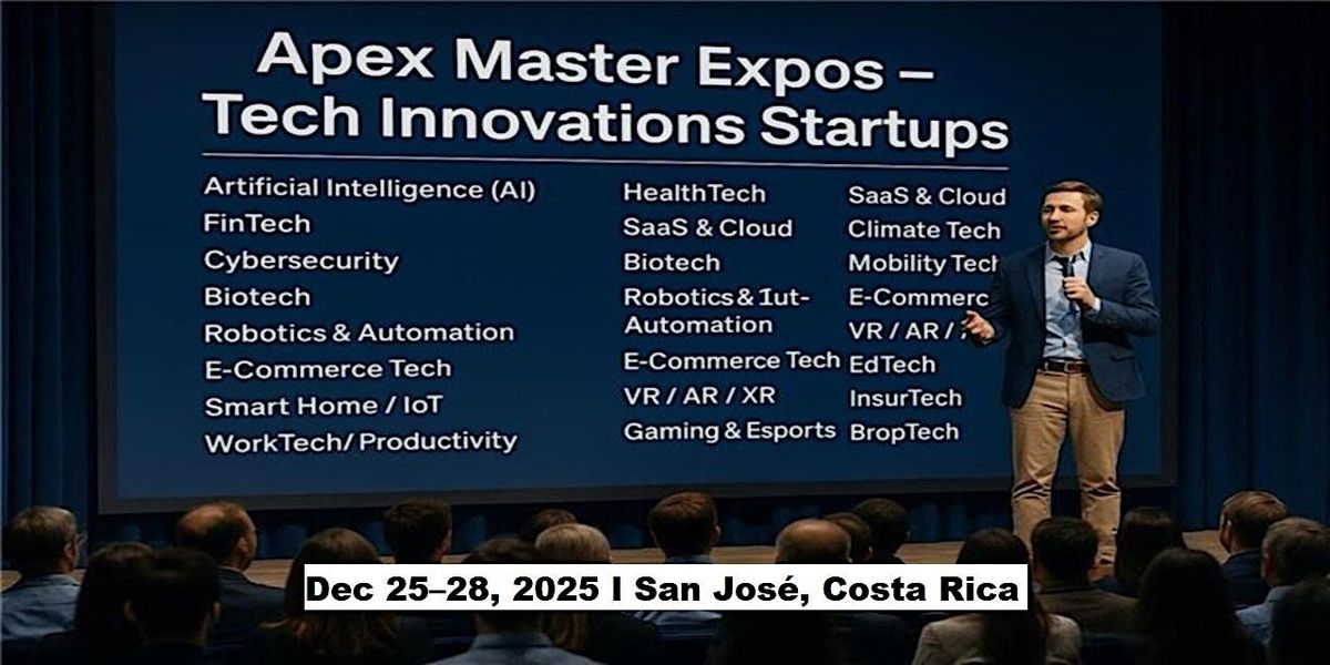 Apex Master Expos \u2013 Tech & Startup Innovations in San Jos\u00e9, Costa Rica