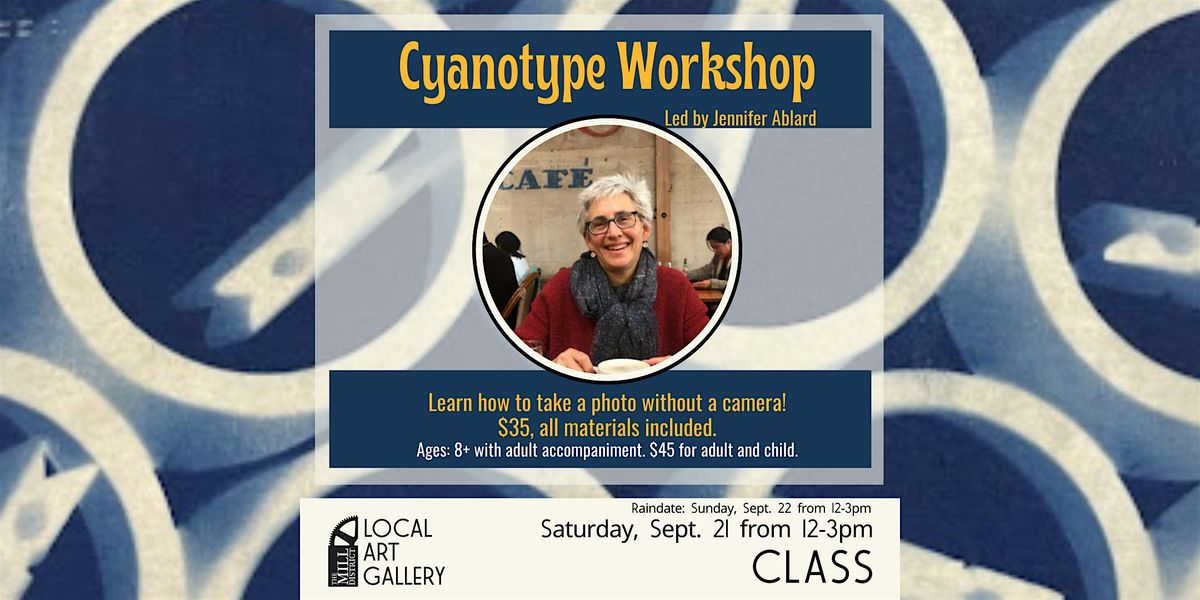 Cyanotype Workshop with Jennifer Ablard