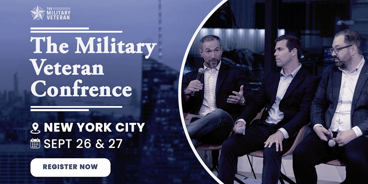 The Military Veteran Career Conference 2024 - NYC