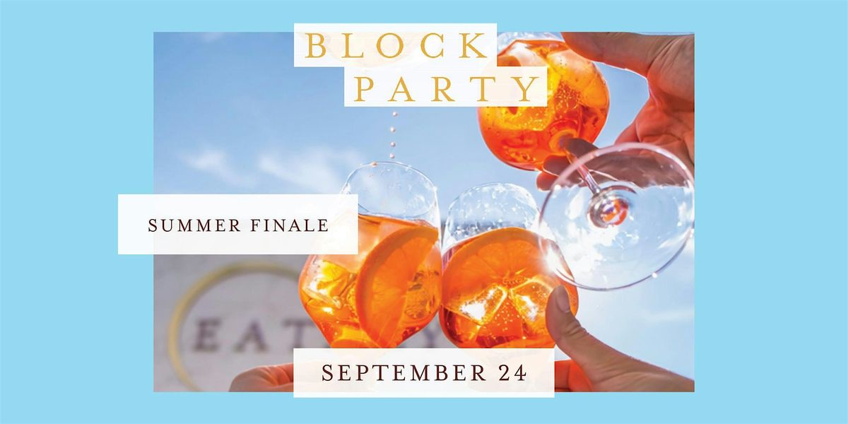 Block Party: Summer Finale