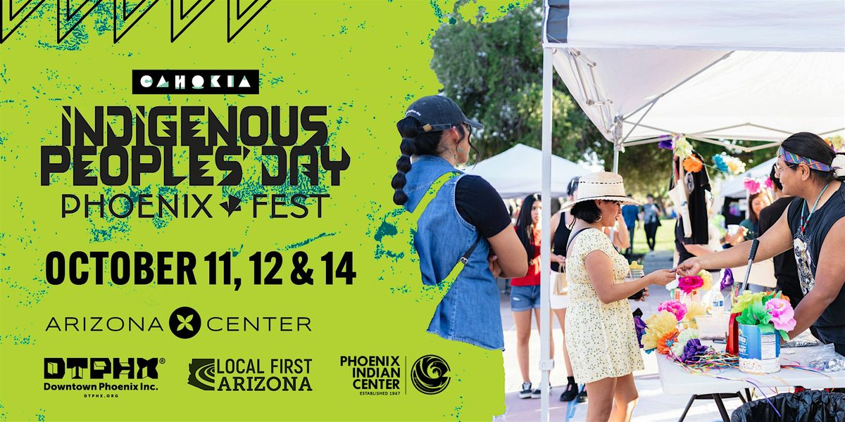 Indigenous Peoples\u2019 Day Phoenix Fest 2024