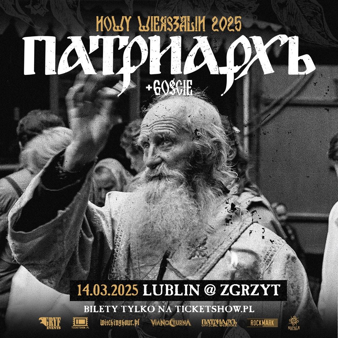 PATRIARKH - Lublin - Fabryka Kultury Zgrzyt 14\/03\/25