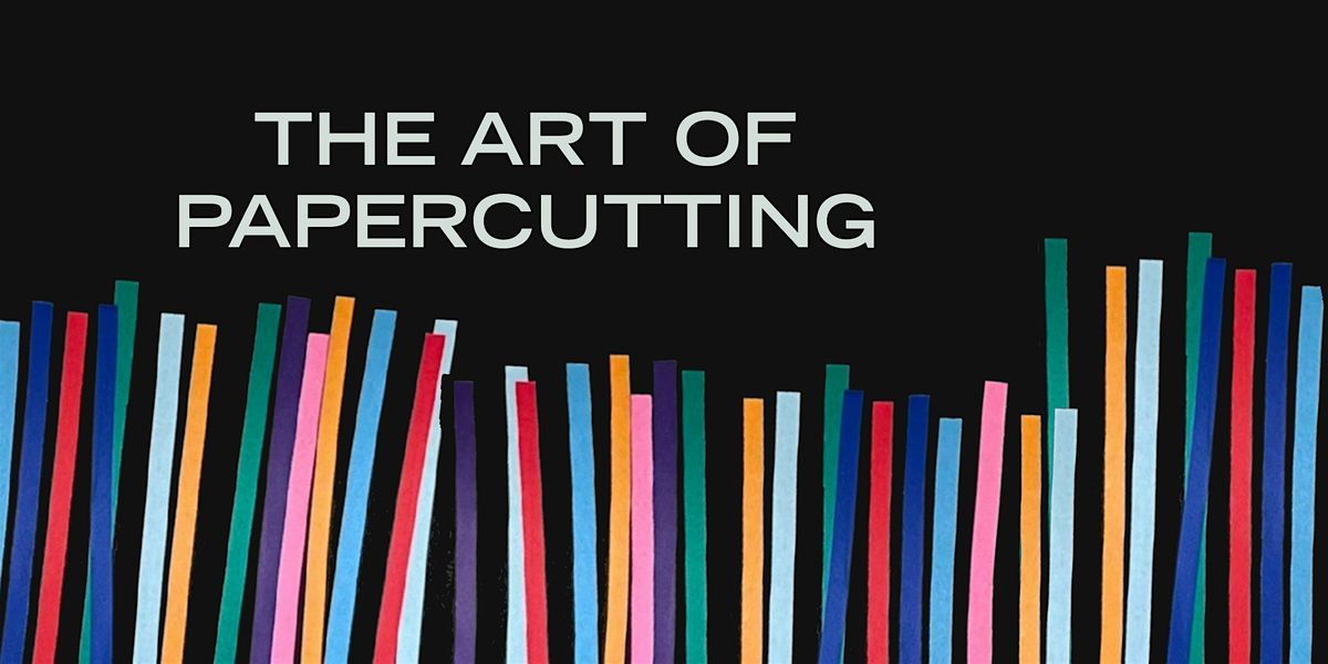 The Art of Papercutting Workshop with Dylan Metrano