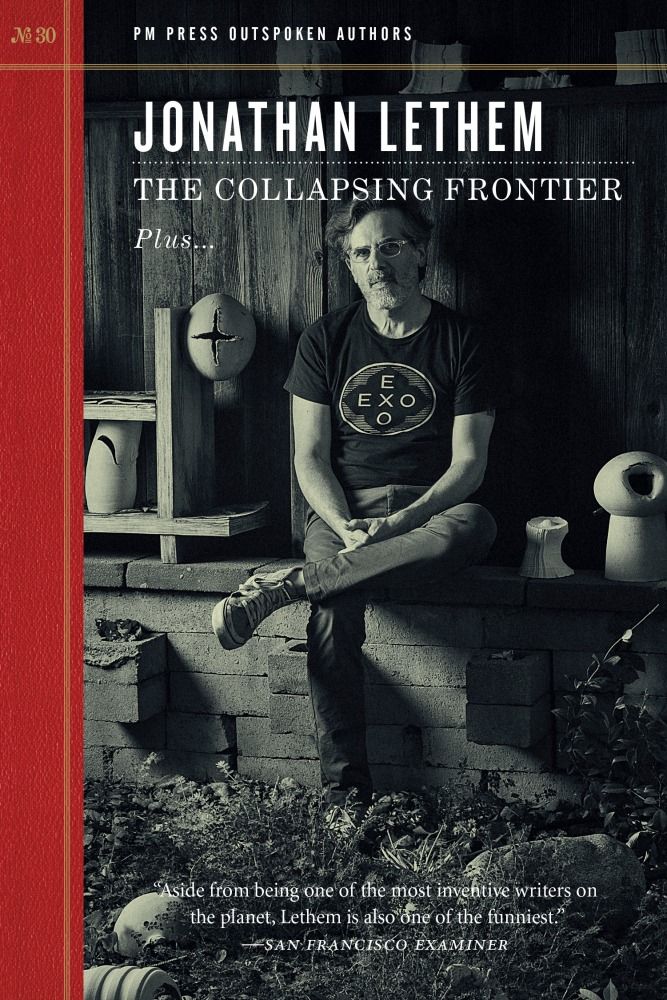 Jonathan Lethem & The Collapsing Frontier