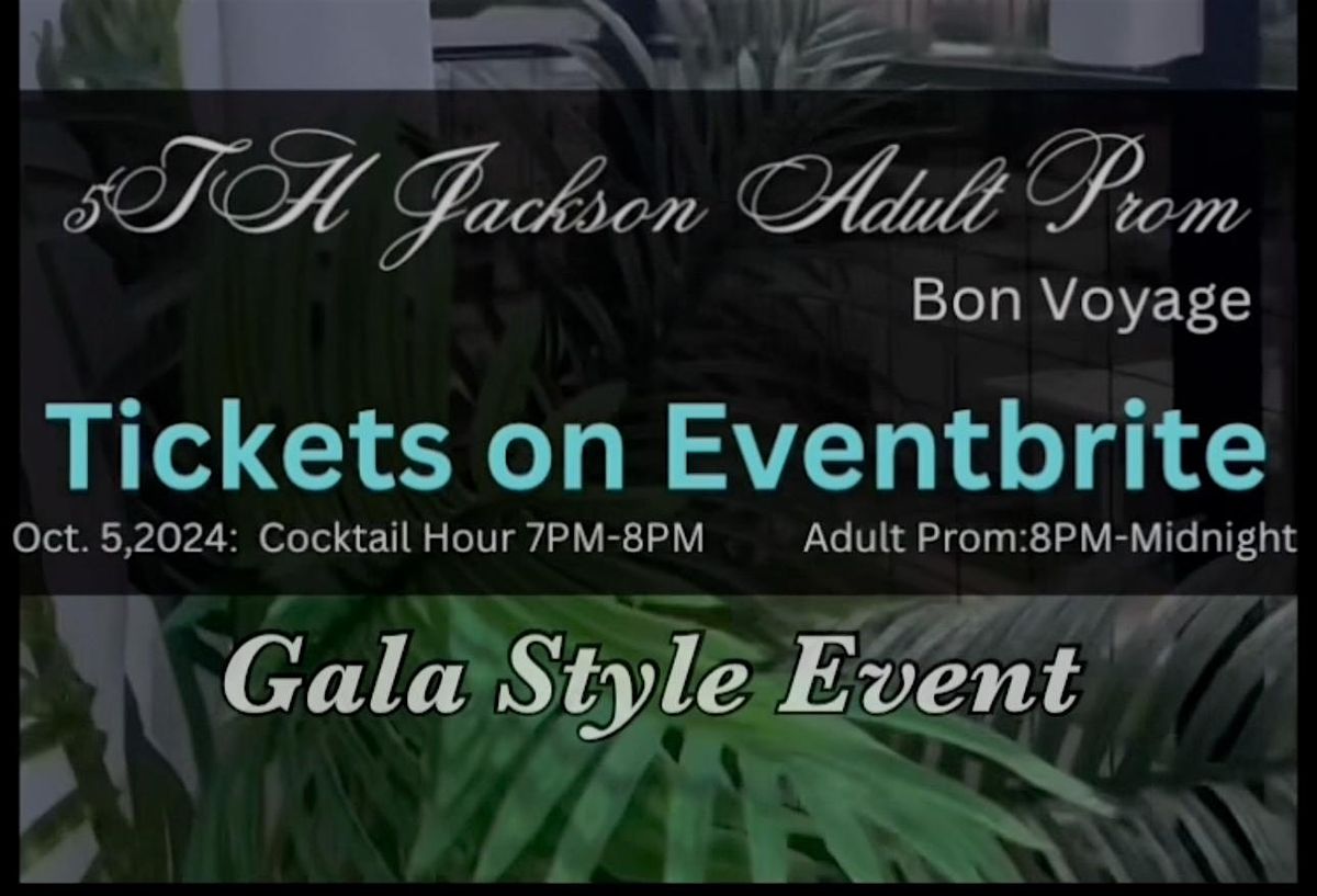 5TH Jackson Adult Prom