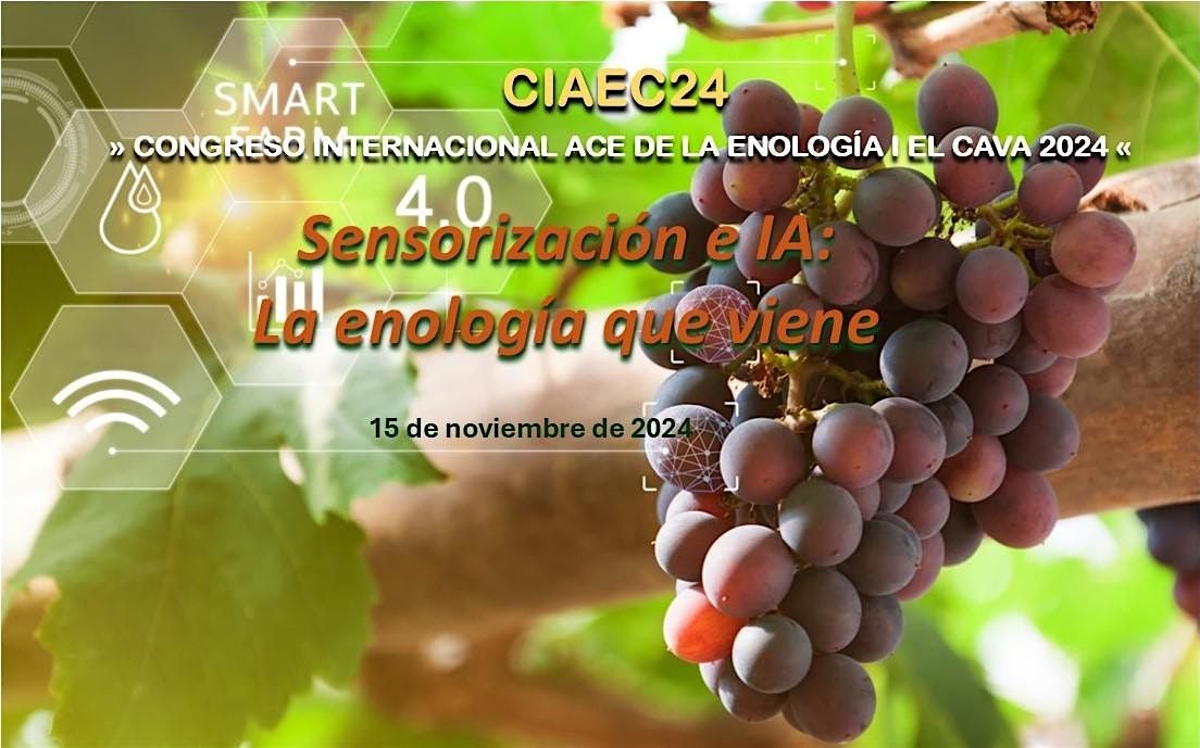 Congreso Internacional ACE de la Enolog\u00eda y el Cava 2024