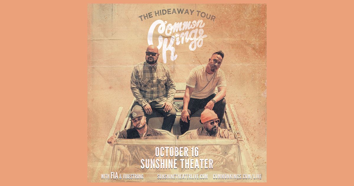 Common Kings: The Hideaway Tour w\/ Fia | ABQ NM