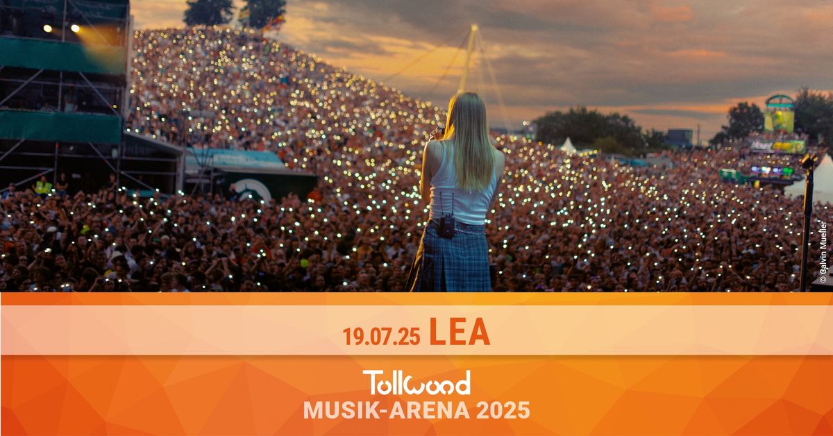 LEA | Tollwood Musik-Arena 2025