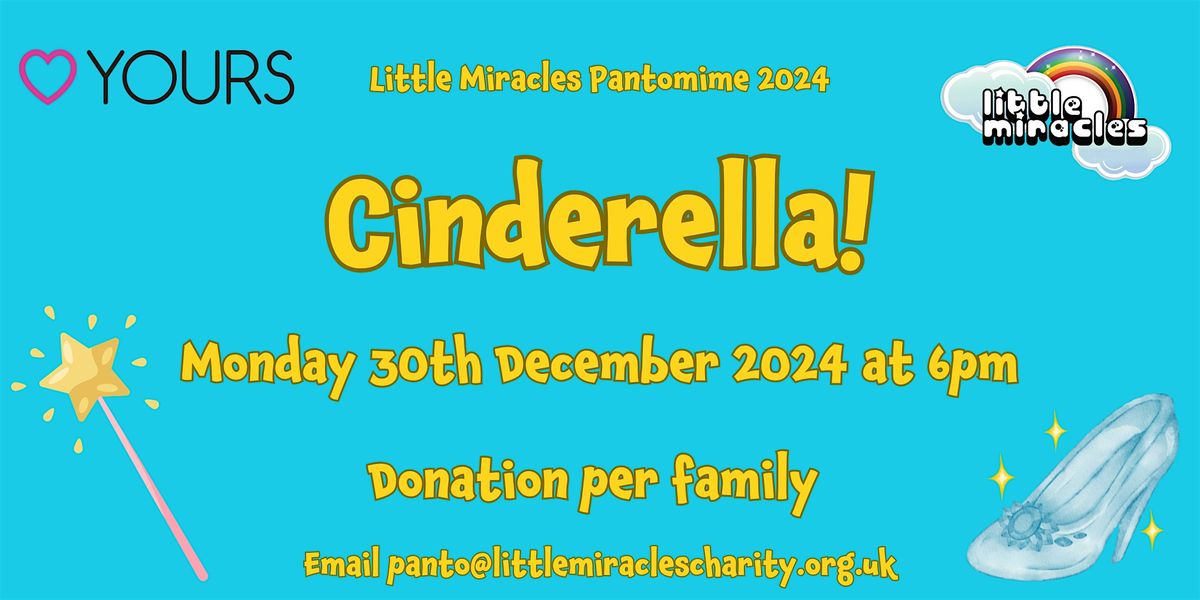 Little Miracles Pantomime at The Cresset - Cinderella