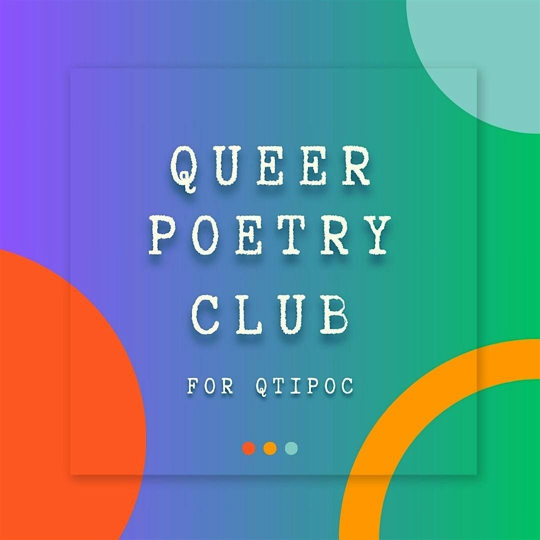 Online Poetry Writing Workshop (QTIBPOC)
