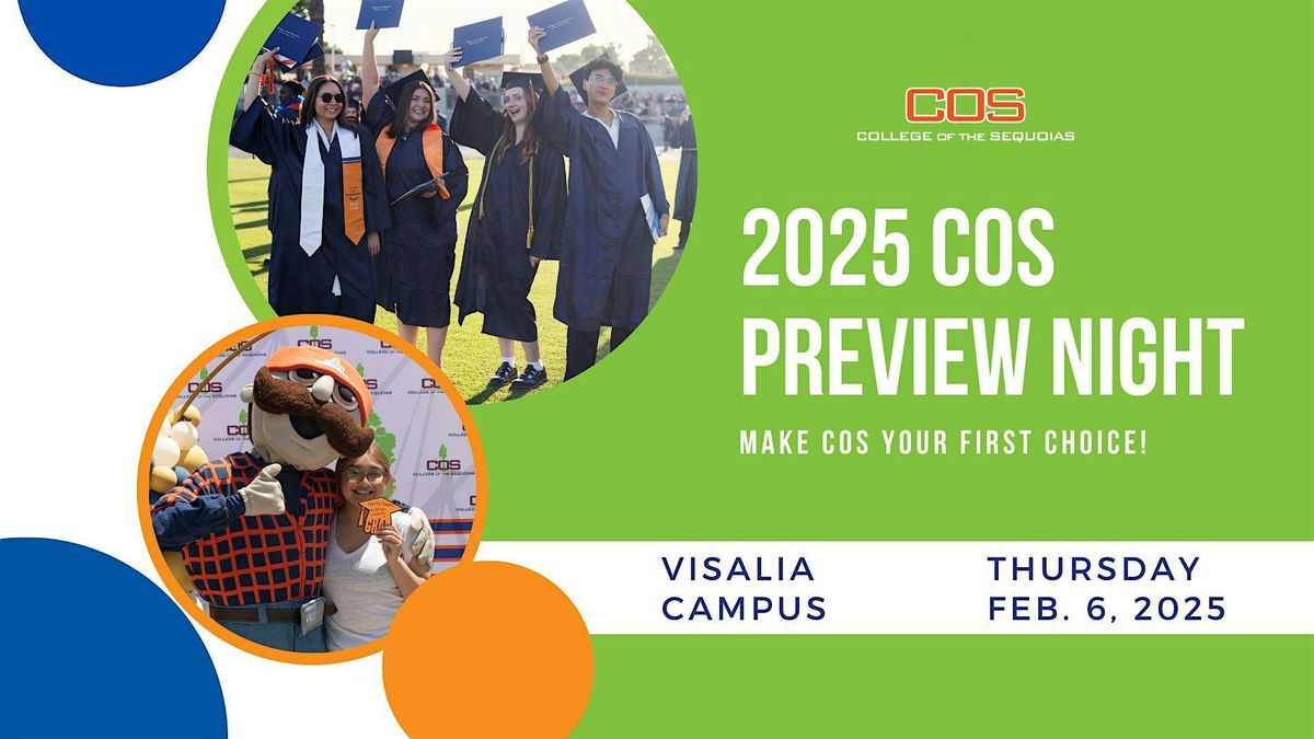 2025 COS Preview Night- Visalia Campus