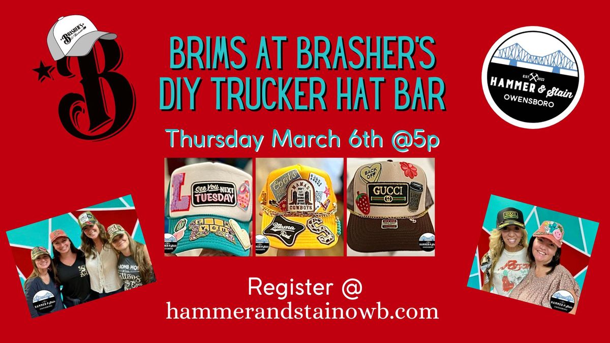 Brims @ Brasher's DIY Trucker Hat Bar