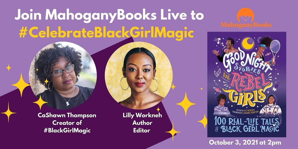Celebrate Black Girl Magic with MahoganyBooks & Rebel Girls