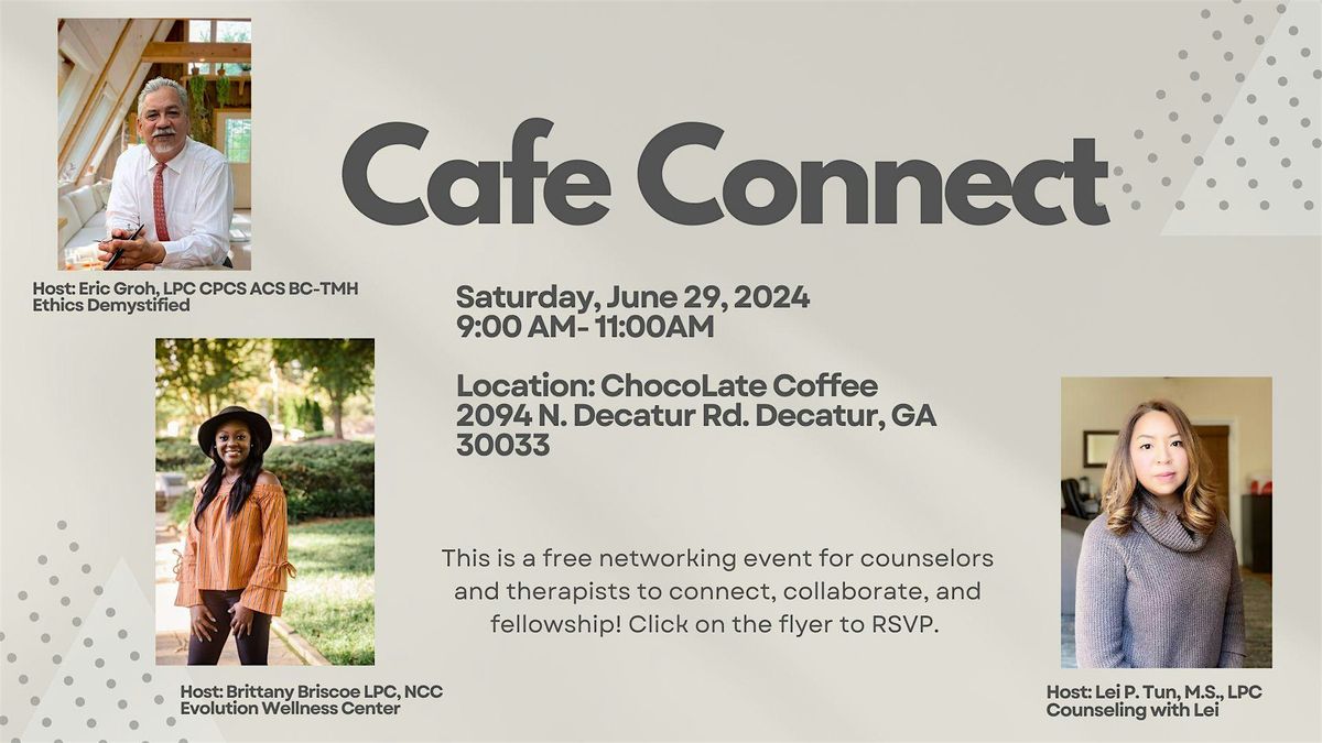 "Counselors Cafe Connect." A Free Atlanta Networking Event. *RSVP Required*