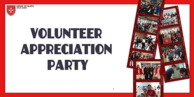 VOLUNTEER APPRECIATION PARTY