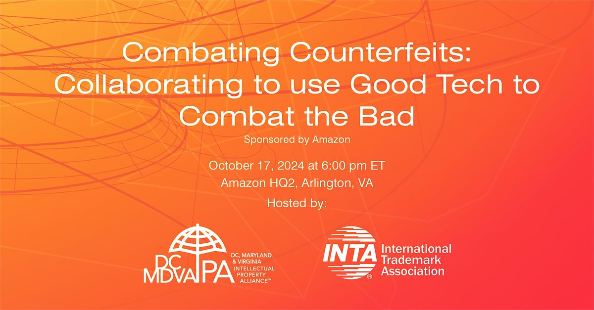 Combating Counterfeits:  Collaborating to Use Good Tech to Combat the Bad