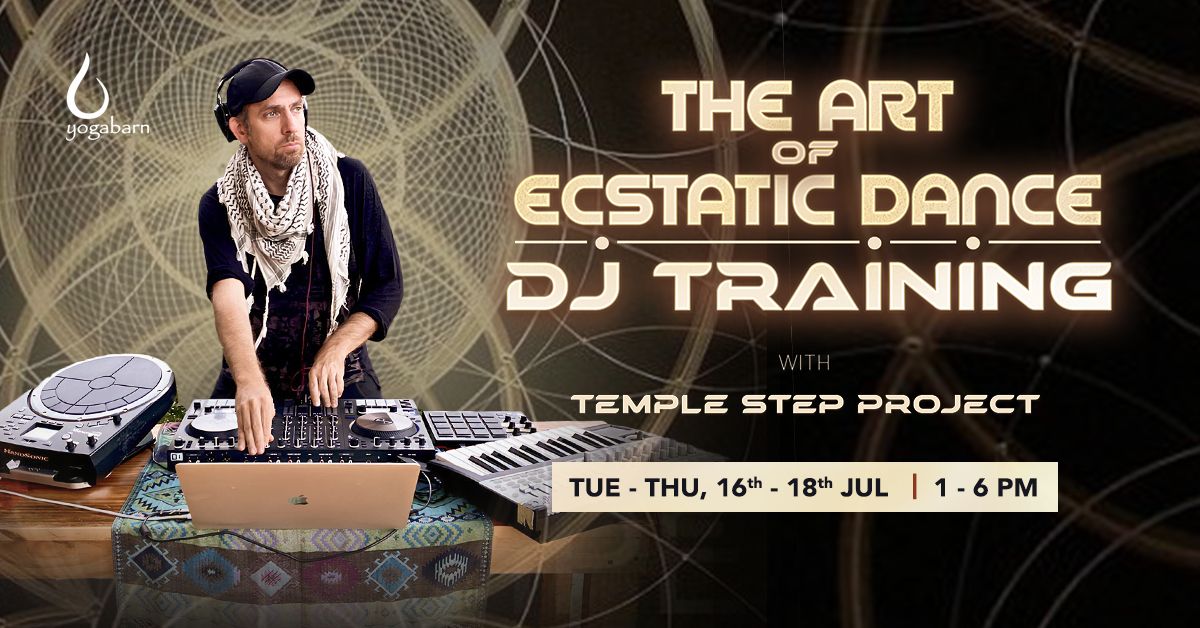 The Art of Ecstatic Dance DJ Training