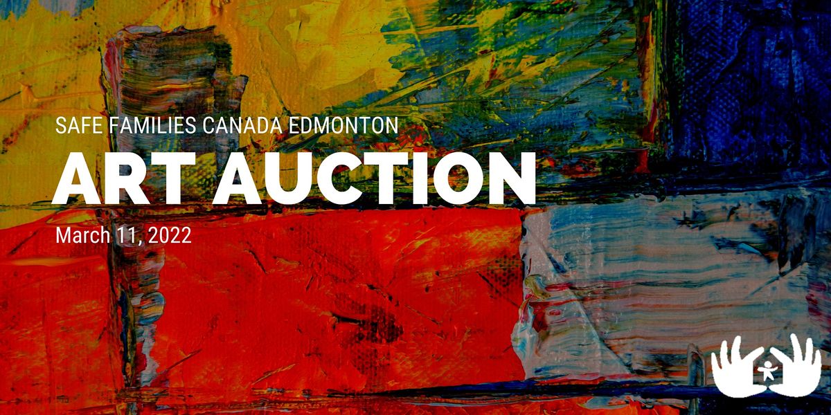 Safe Families Edmonton Art Auction