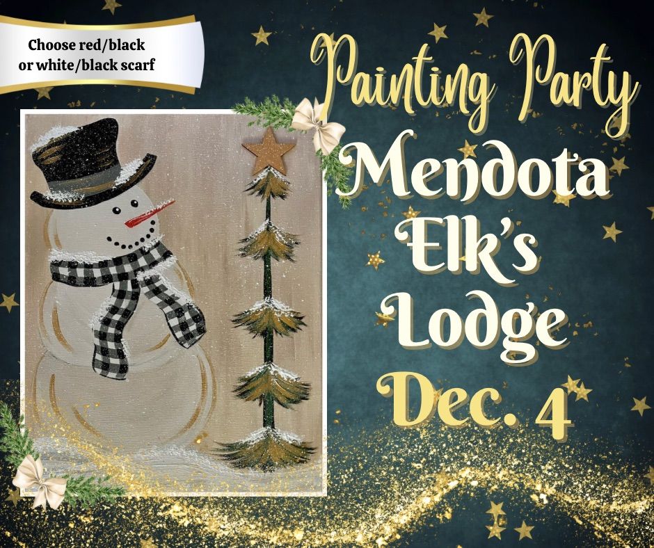 \u201cStarlight Snowman\u201d Painting Party at Mendota Elk\u2019s Lodge