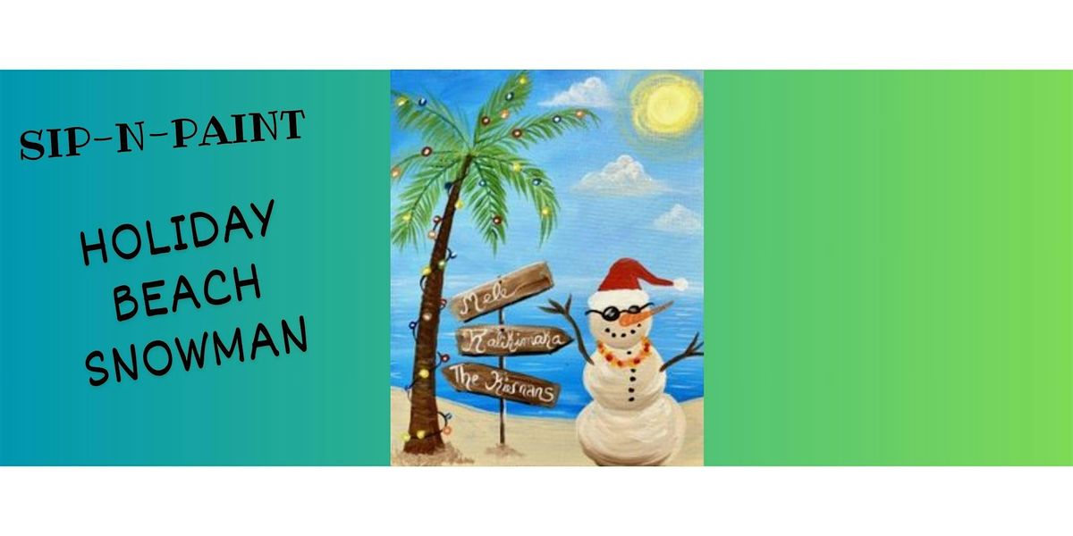 Sip-n-Paint Holiday Beach Snowman