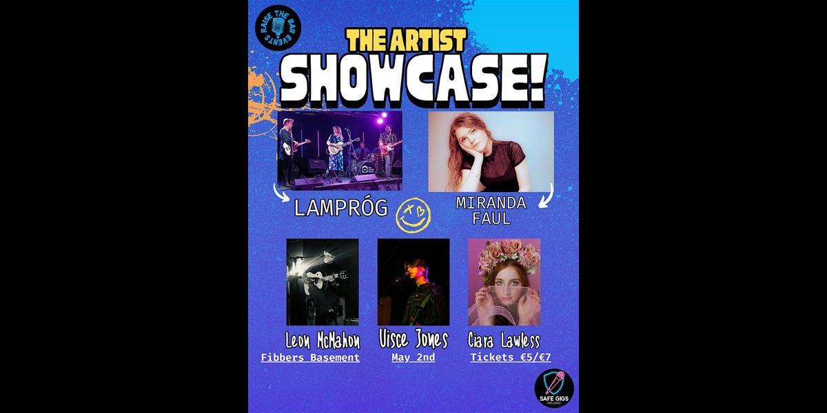 THE ARTIST SHOWCASE! A Full Night of Live Music!