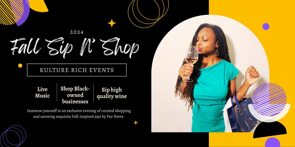 Fall 2024 Sip N' Shop