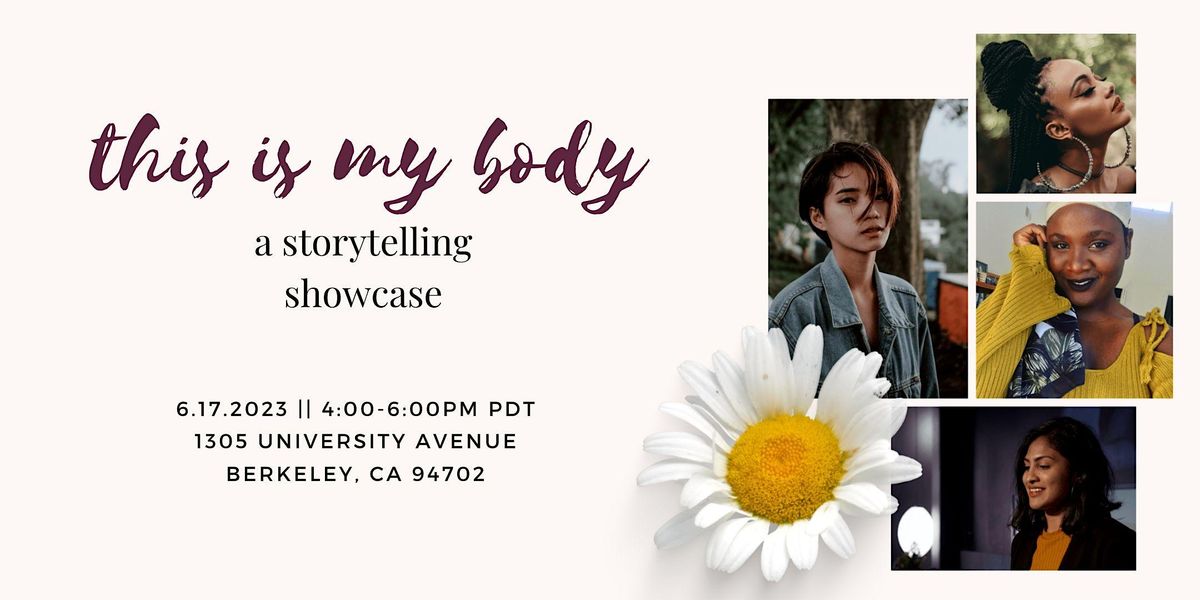 this is my body: a storytelling showcase