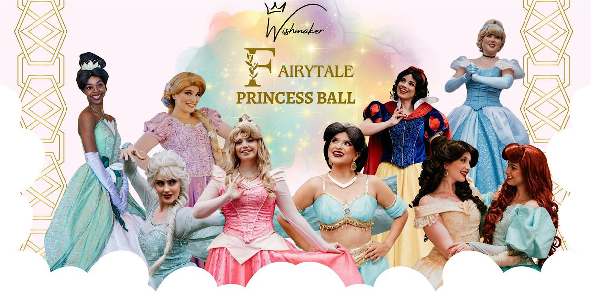 Fairytale Princess Ball