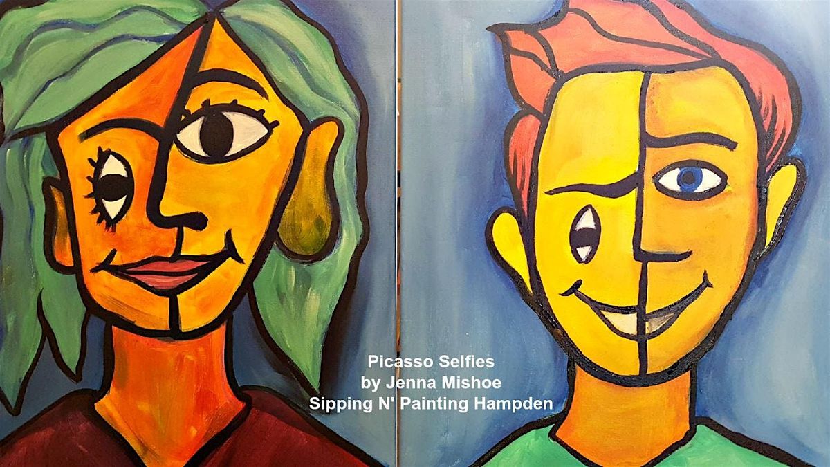 Picasso Selfies Sat. August 31st 7pm $40