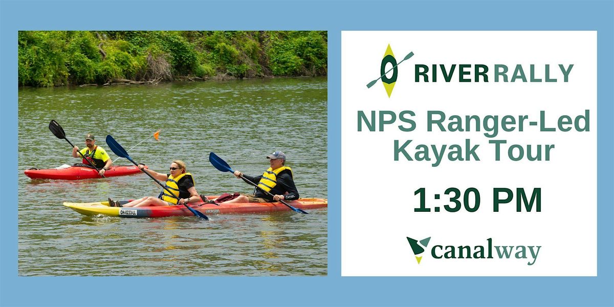 Kayak Tours at River Rally - 1:30 PM