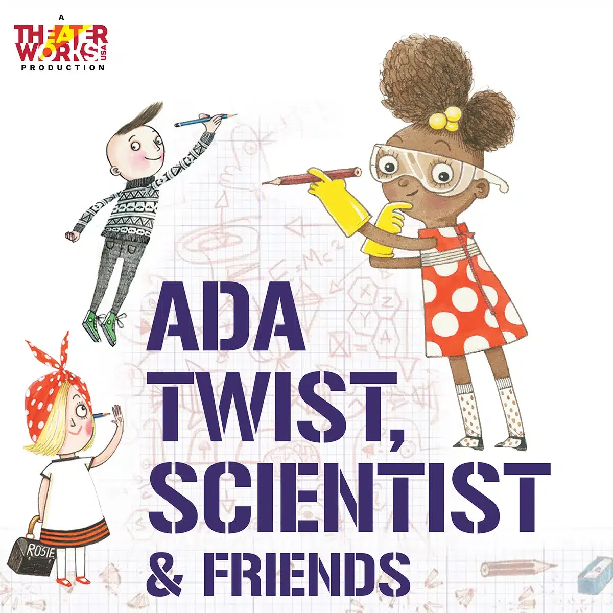 Ada Twist  Scientist & Friends