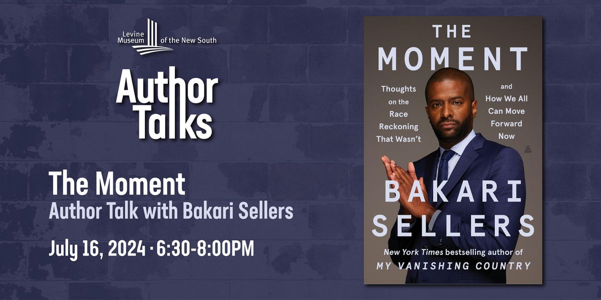 The Moment: An Author Talk with Bakari Sellers