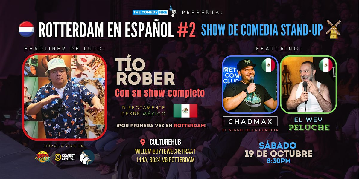 Rotterdam en Espa\u00f1ol #2 - Un show de comedia stand-up con el T\u00edo Rober!