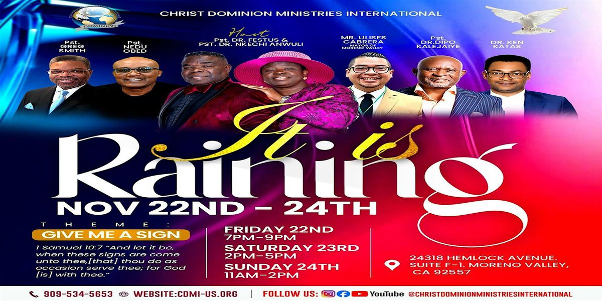 Christ Dominion Ministries  International "It Is Raining" Convention"