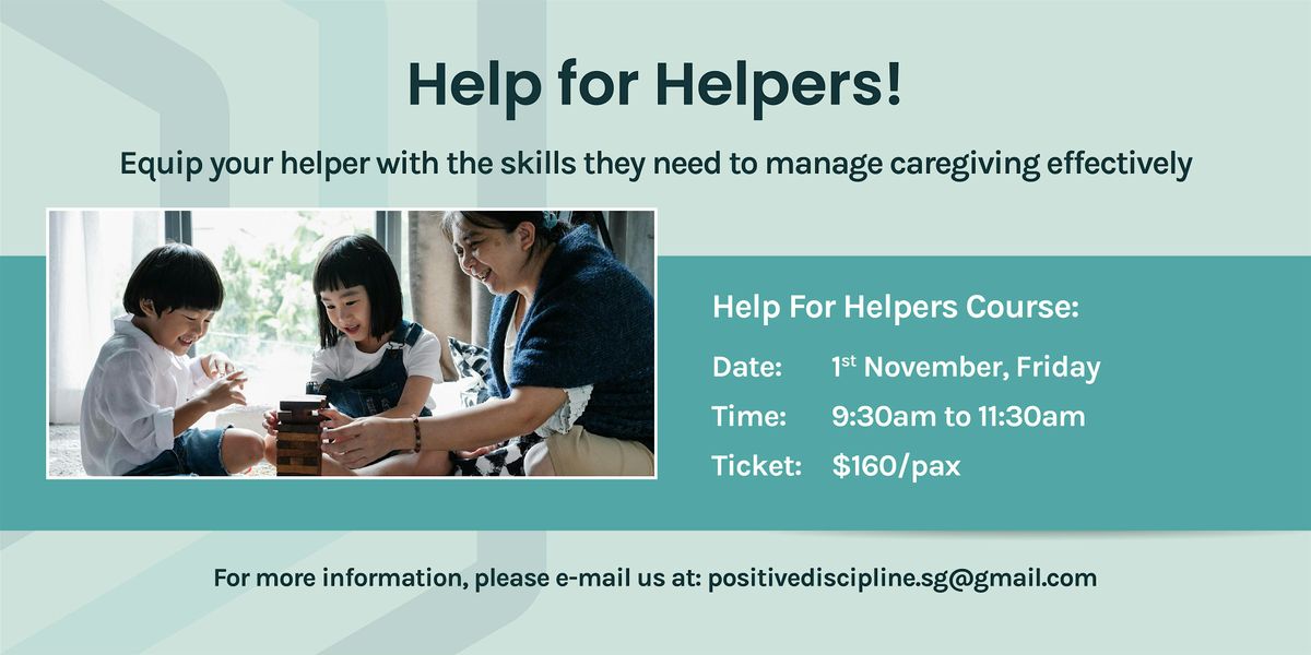 Help For Helpers! 2024